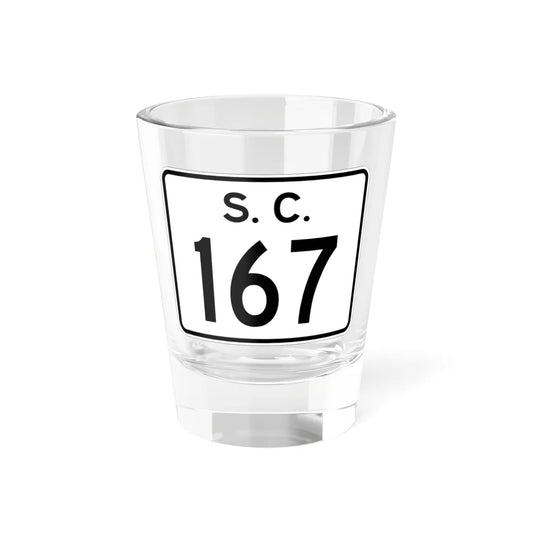 SC-167 (South Carolina) (Road Sign) Shot Glass 1.5oz 1.5oz - Go Mug Yourself