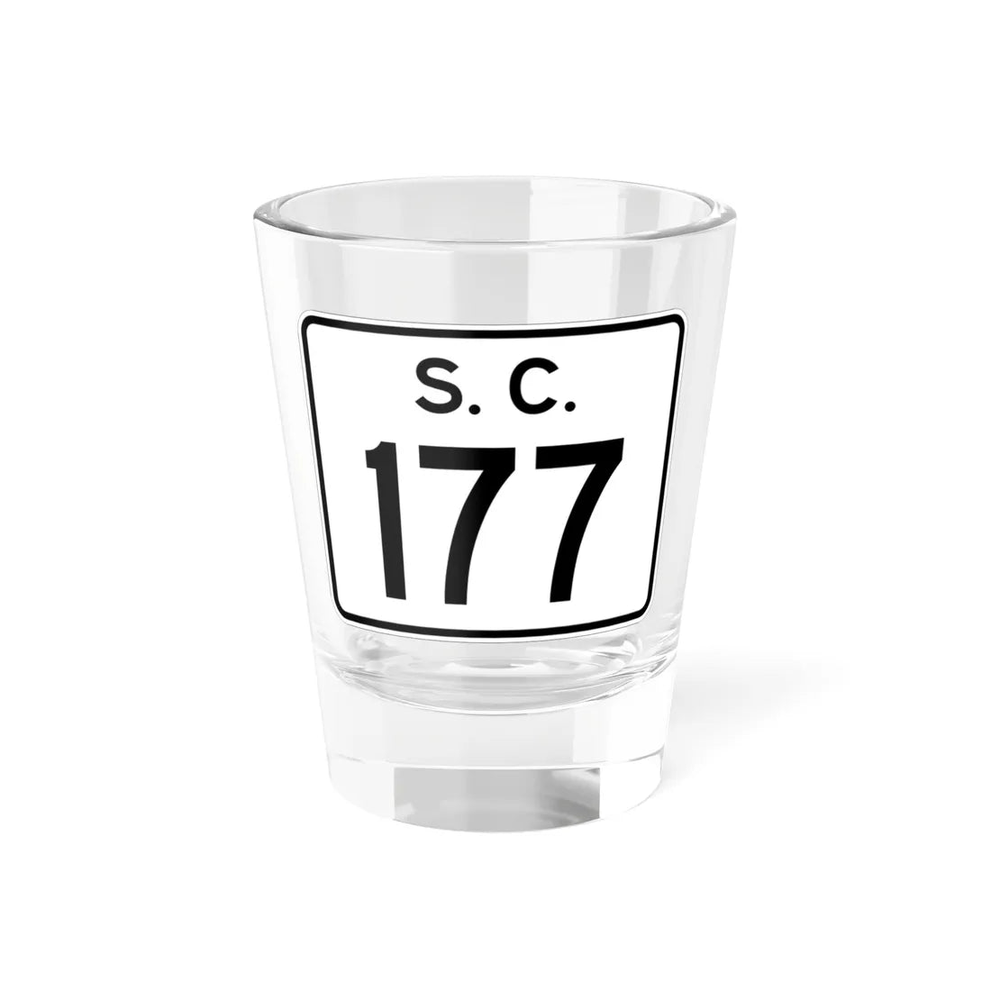SC-177 (South Carolina) (Road Sign) Shot Glass 1.5oz 1.5oz - Go Mug Yourself