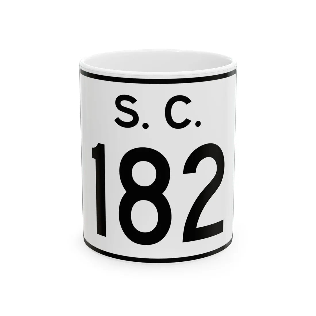 SC-182 (South Carolina) (Road Sign) White Coffee Mug 11oz - Go Mug Yourself