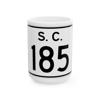 SC-185 (South Carolina) (Road Sign) White Coffee Mug 15oz - Go Mug Yourself