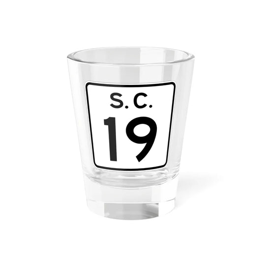 SC-19 (South Carolina) (Road Sign) Shot Glass 1.5oz 1.5oz - Go Mug Yourself
