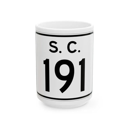 SC-191 (South Carolina) (Road Sign) White Coffee Mug 15oz - Go Mug Yourself