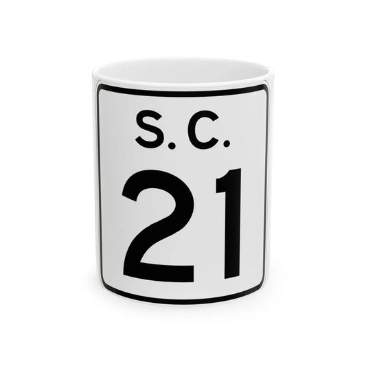 SC-21 (South Carolina) (Road Sign) White Coffee Mug 11oz - Go Mug Yourself