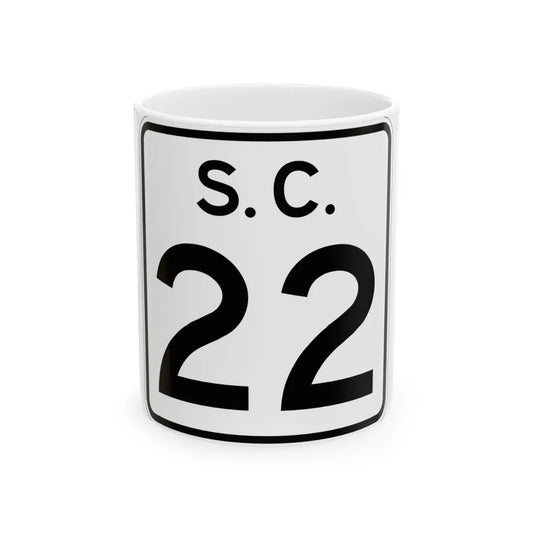 SC-22 (South Carolina) (Road Sign) White Coffee Mug 11oz - Go Mug Yourself