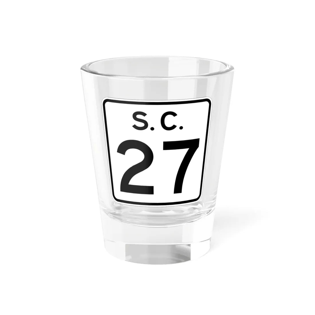 SC-27 (South Carolina) (Road Sign) Shot Glass 1.5oz 1.5oz - Go Mug Yourself