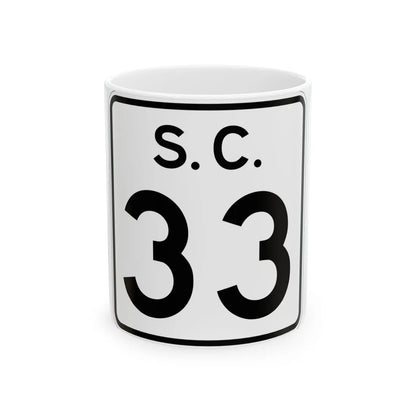 SC-33 (South Carolina) (Road Sign) White Coffee Mug 11oz - Go Mug Yourself