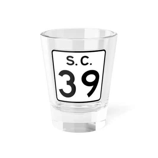SC-39 (South Carolina) (Road Sign) Shot Glass 1.5oz 1.5oz - Go Mug Yourself