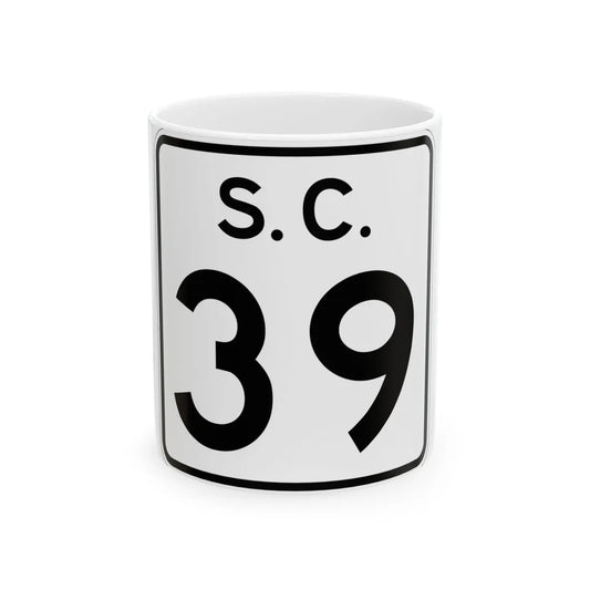 SC-39 (South Carolina) (Road Sign) White Coffee Mug 11oz - Go Mug Yourself