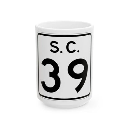 SC-39 (South Carolina) (Road Sign) White Coffee Mug 15oz - Go Mug Yourself