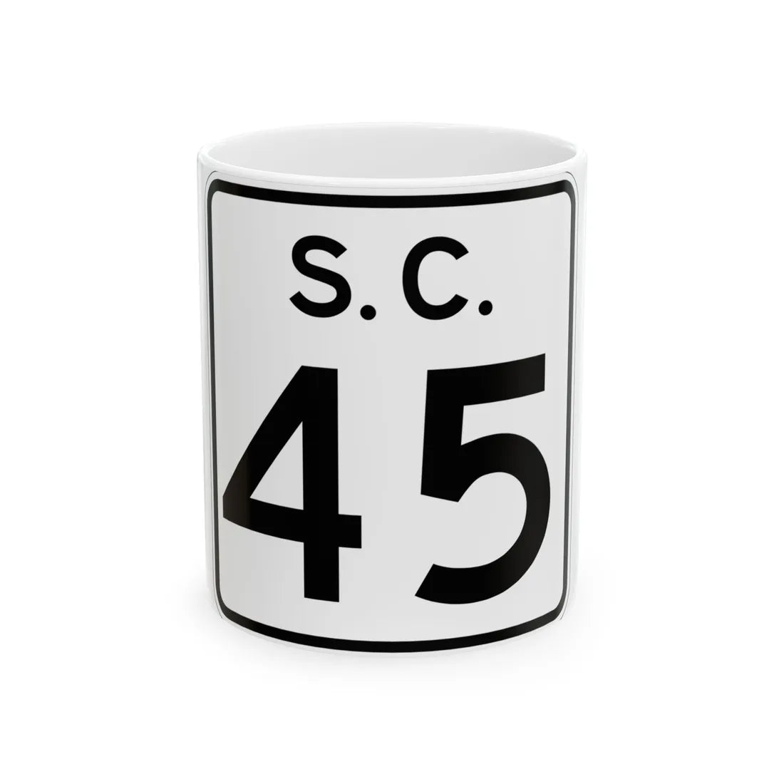 SC-45 (South Carolina) (Road Sign) White Coffee Mug 11oz - Go Mug Yourself