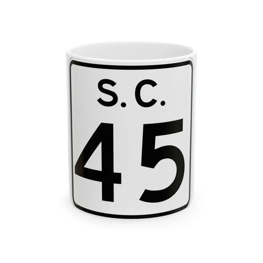 SC-45 (South Carolina) (Road Sign) White Coffee Mug 11oz - Go Mug Yourself