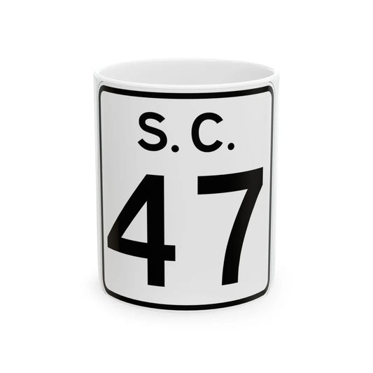 SC-47 (South Carolina) (Road Sign) White Coffee Mug 11oz - Go Mug Yourself