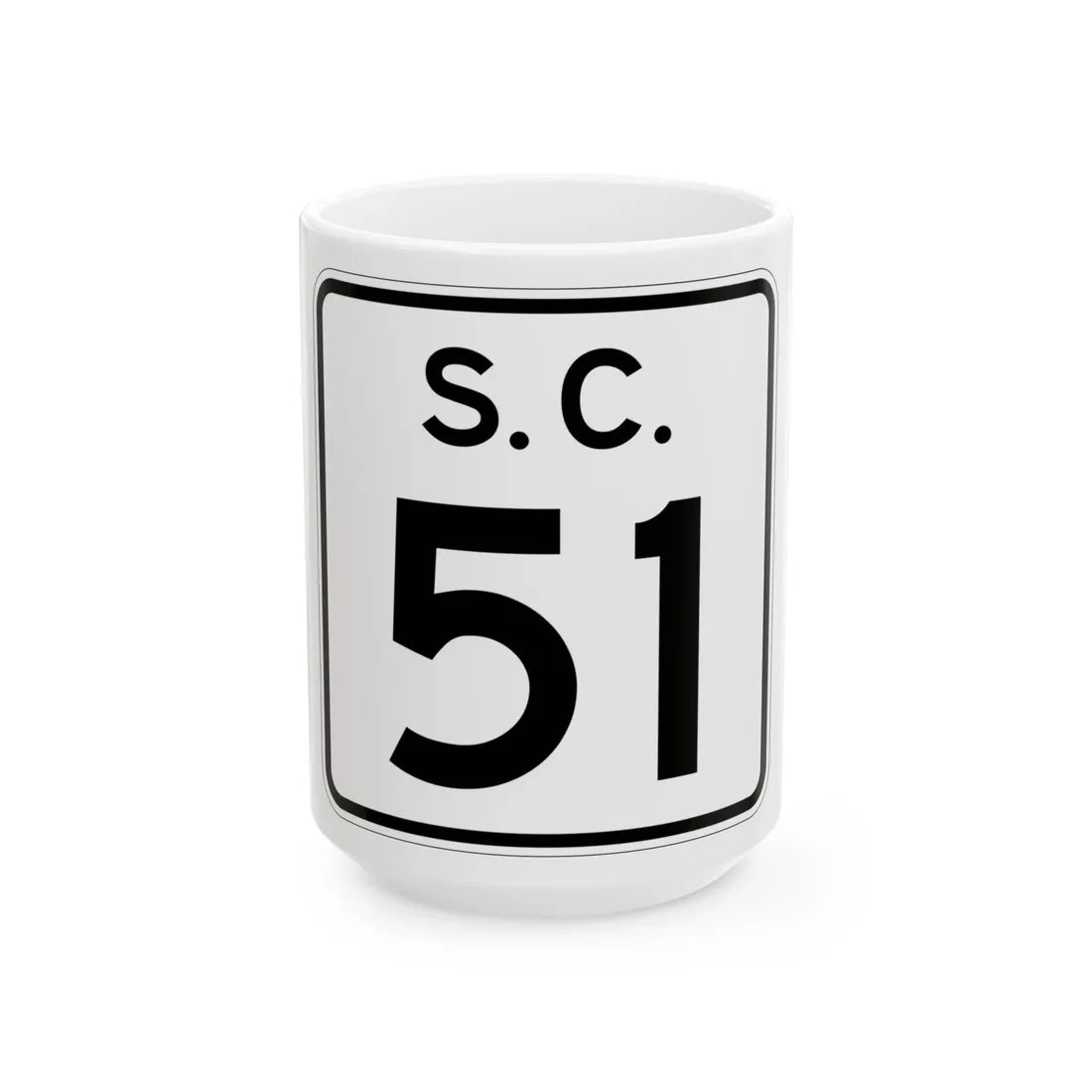 SC-51 (South Carolina) (Road Sign) White Coffee Mug 15oz - Go Mug Yourself