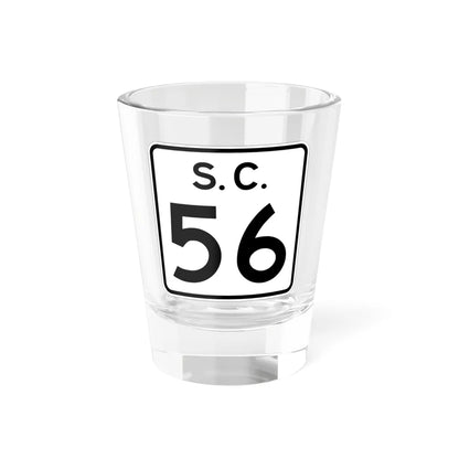 SC-56 (South Carolina) (Road Sign) Shot Glass 1.5oz 1.5oz - Go Mug Yourself