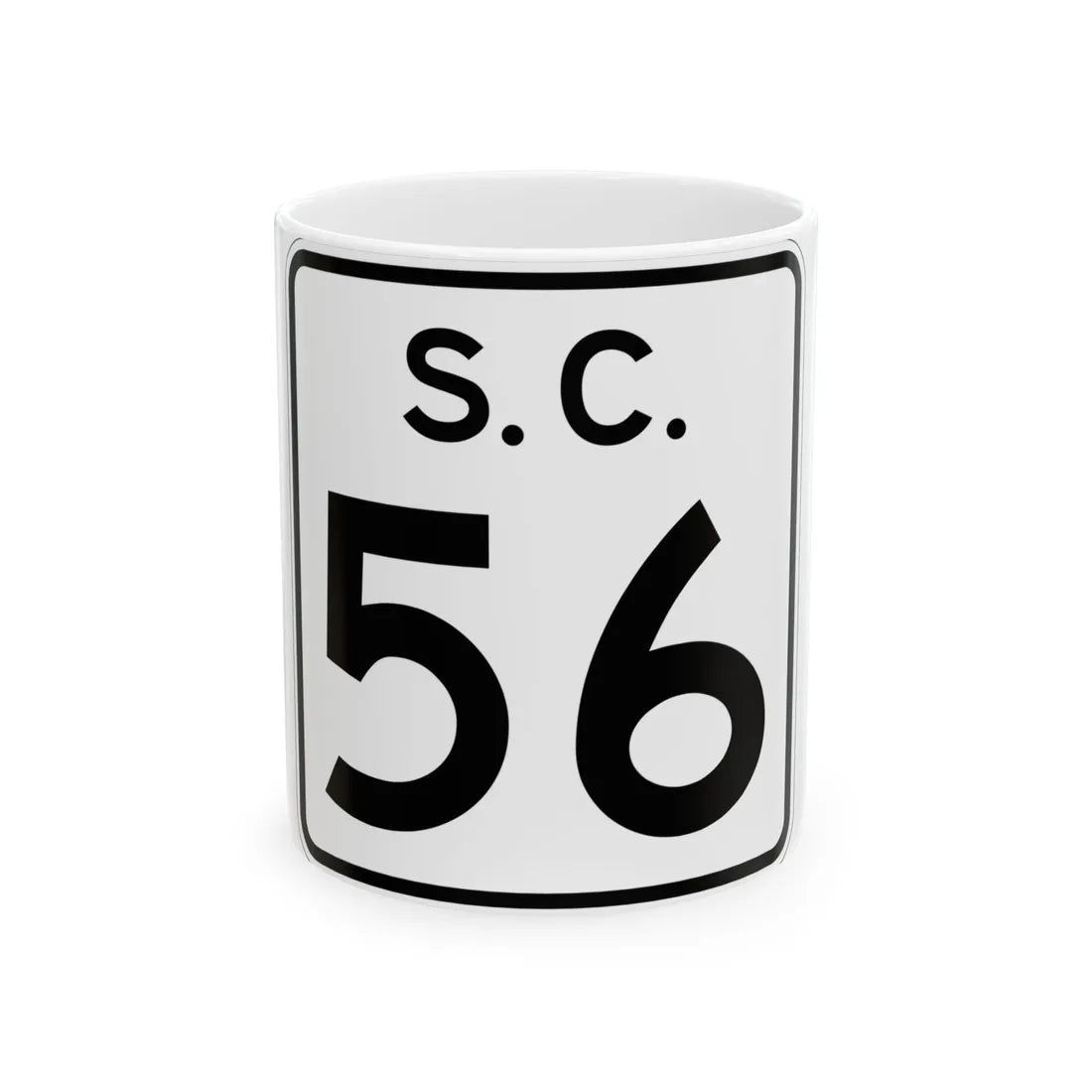 SC-56 (South Carolina) (Road Sign) White Coffee Mug 11oz - Go Mug Yourself