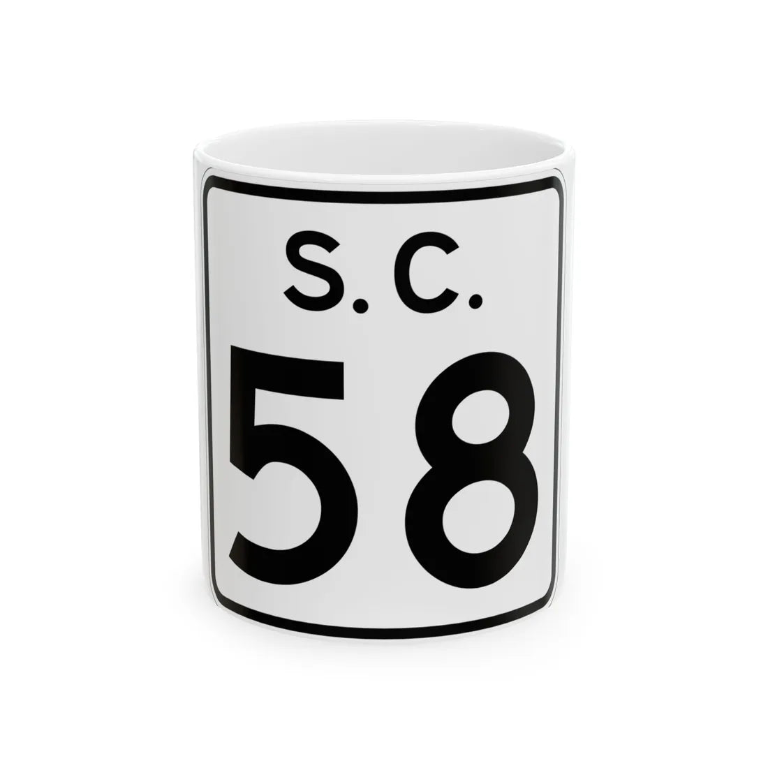 SC-58 (South Carolina) (Road Sign) White Coffee Mug 11oz - Go Mug Yourself