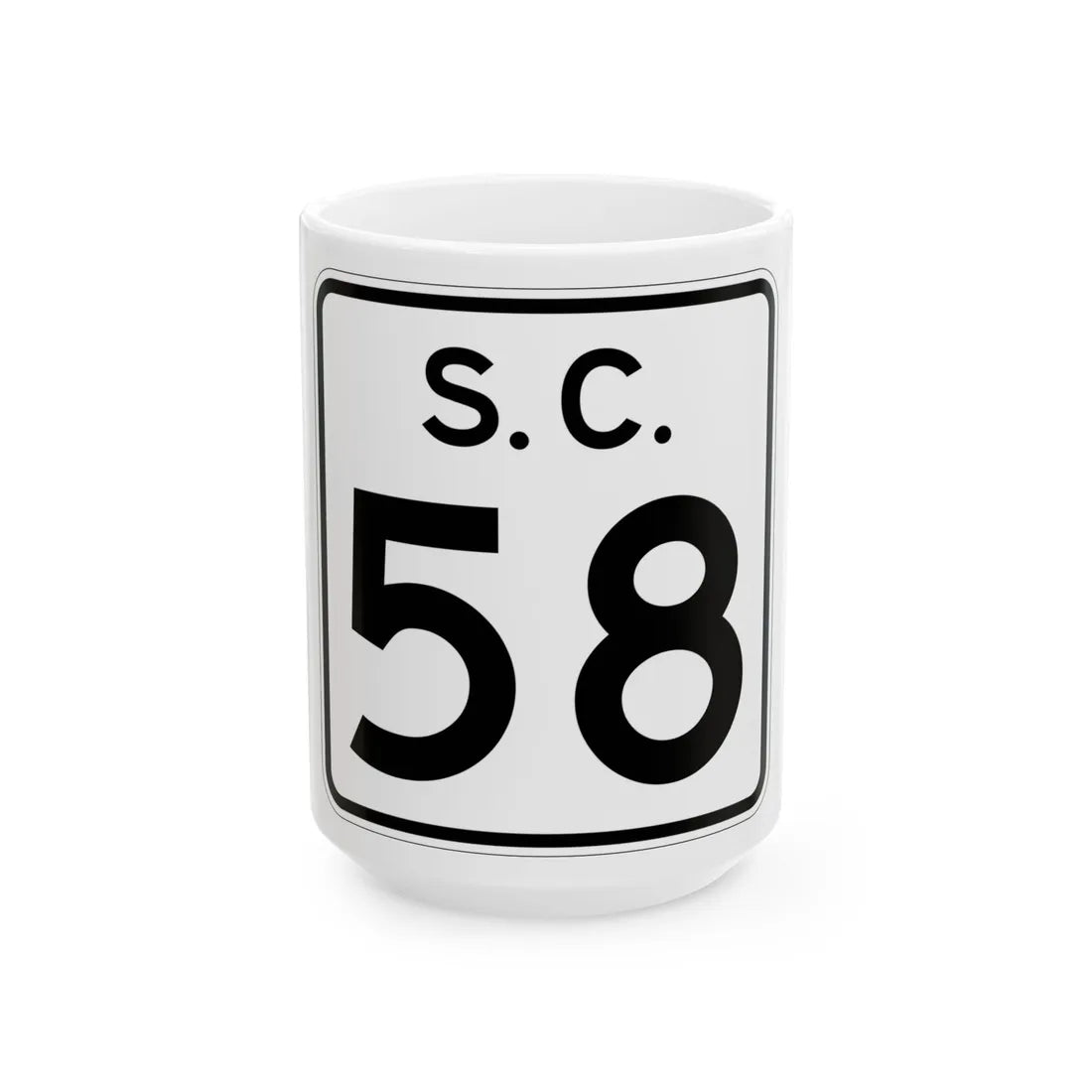 SC-58 (South Carolina) (Road Sign) White Coffee Mug 15oz - Go Mug Yourself