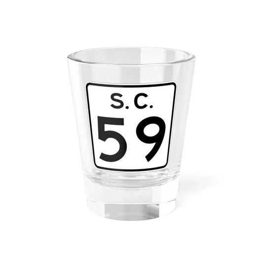 SC-59 (South Carolina) (Road Sign) Shot Glass 1.5oz 1.5oz - Go Mug Yourself