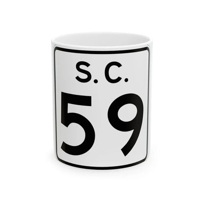SC-59 (South Carolina) (Road Sign) White Coffee Mug 11oz - Go Mug Yourself
