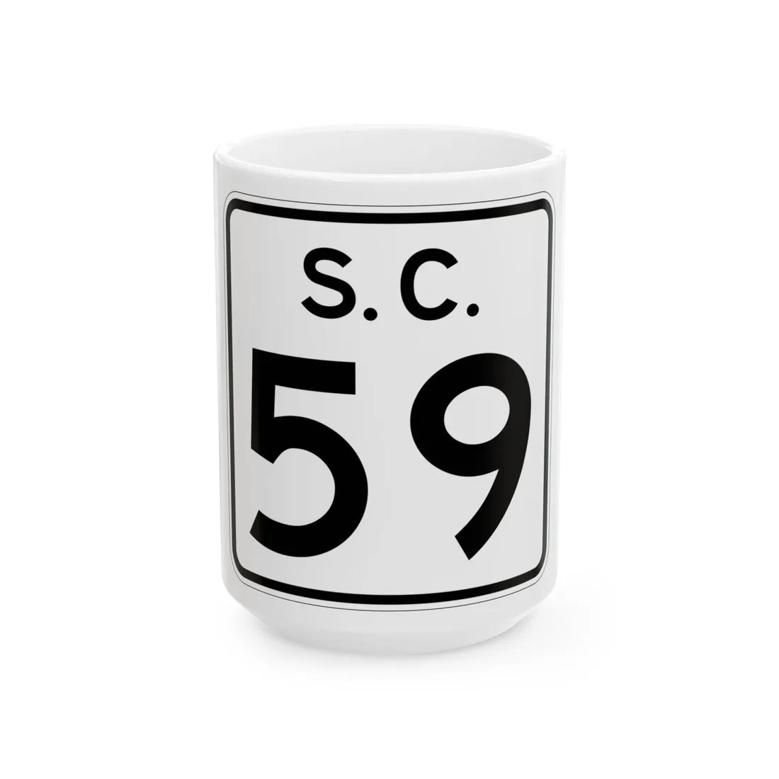 SC-59 (South Carolina) (Road Sign) White Coffee Mug 15oz - Go Mug Yourself