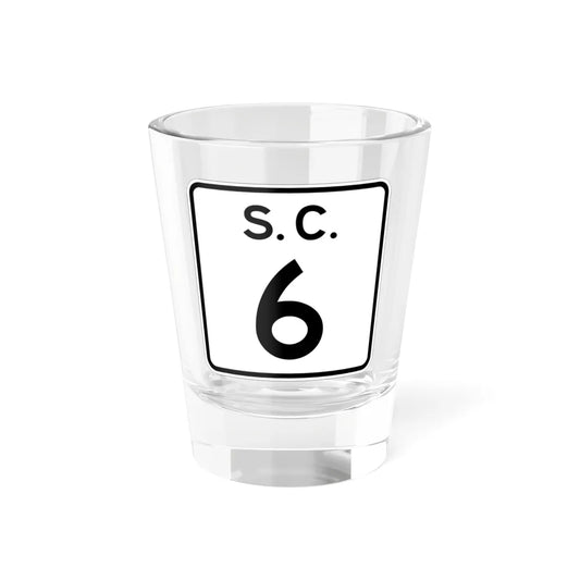 SC-6 (South Carolina) (Road Sign) Shot Glass 1.5oz 1.5oz - Go Mug Yourself