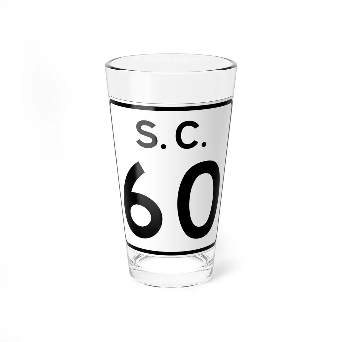 SC-60 (South Carolina) (Road Sign) Pint Glass 16oz 16oz - Go Mug Yourself