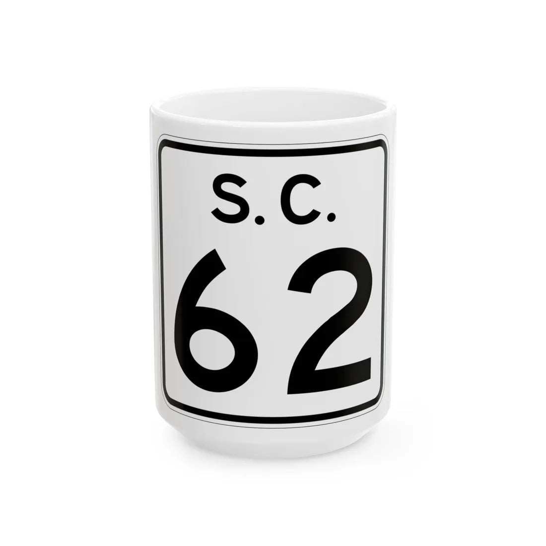 SC-62 (South Carolina) (Road Sign) White Coffee Mug 15oz - Go Mug Yourself