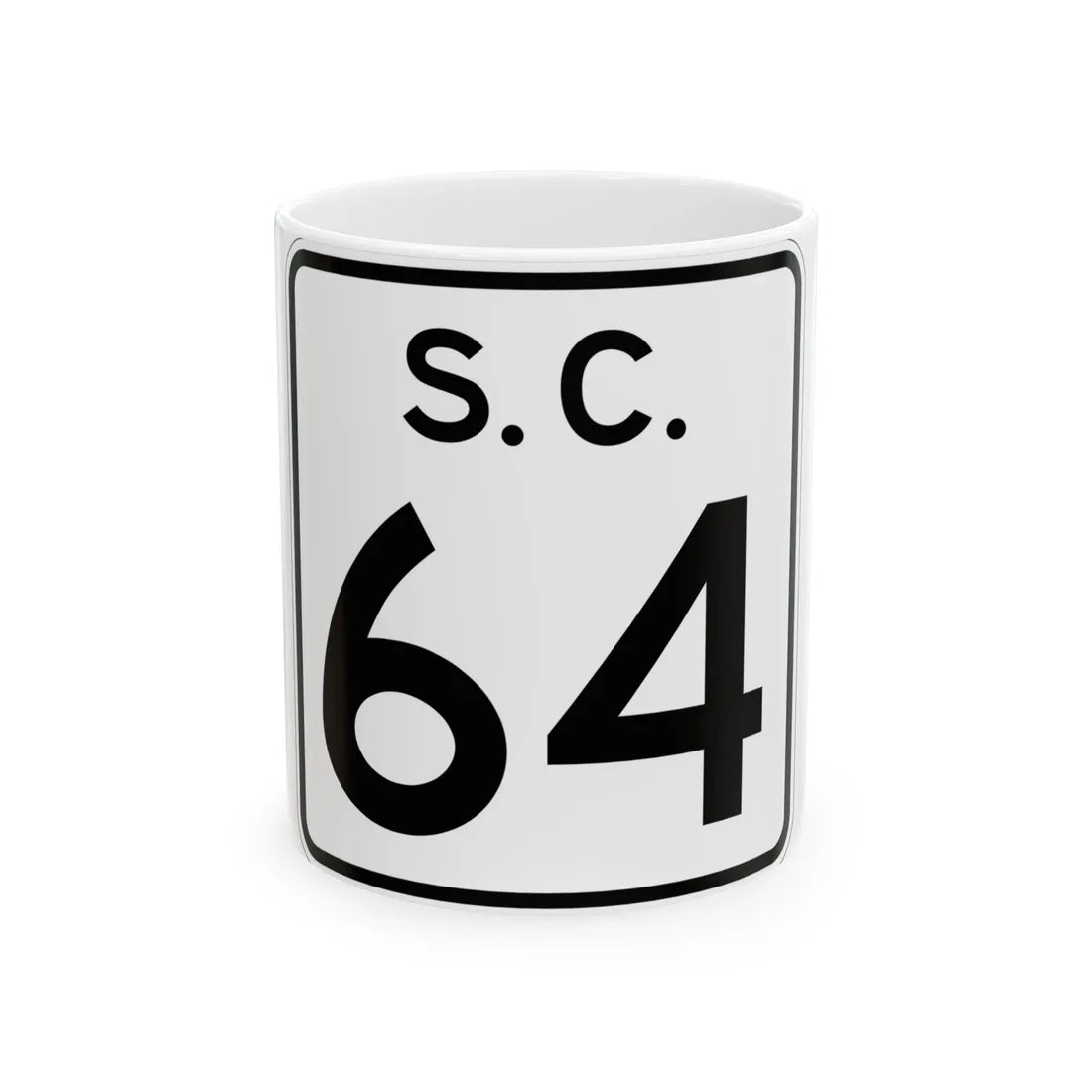 SC-64 (South Carolina) (Road Sign) White Coffee Mug 11oz - Go Mug Yourself