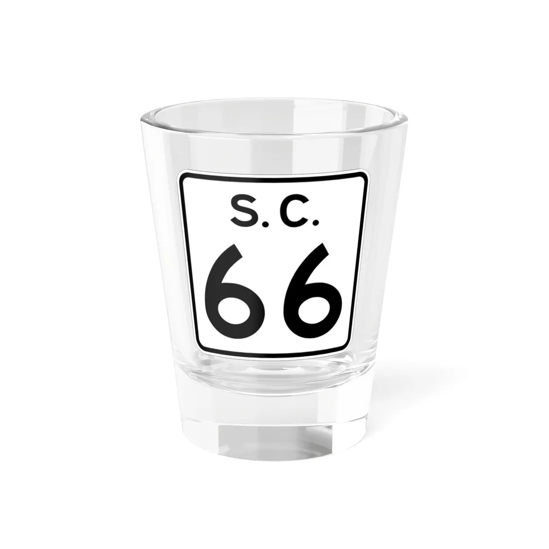 SC-66 (South Carolina) (Road Sign) Shot Glass 1.5oz 1.5oz - Go Mug Yourself