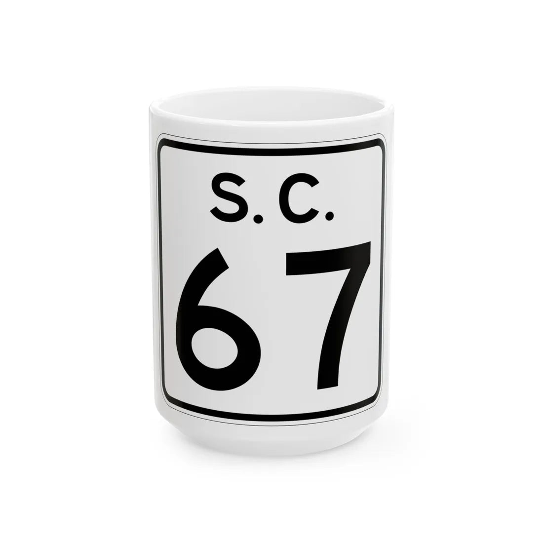 SC-67 (South Carolina) (Road Sign) White Coffee Mug 15oz - Go Mug Yourself