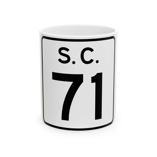 SC-71 (South Carolina) (Road Sign) White Coffee Mug 11oz - Go Mug Yourself