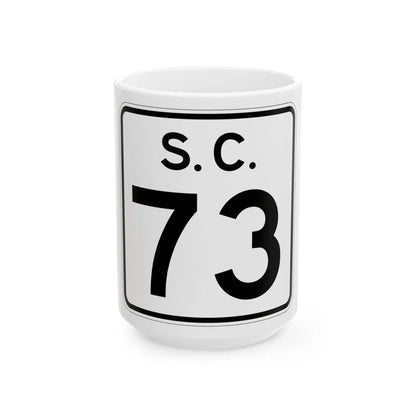 SC-73 (South Carolina) (Road Sign) White Coffee Mug 15oz - Go Mug Yourself
