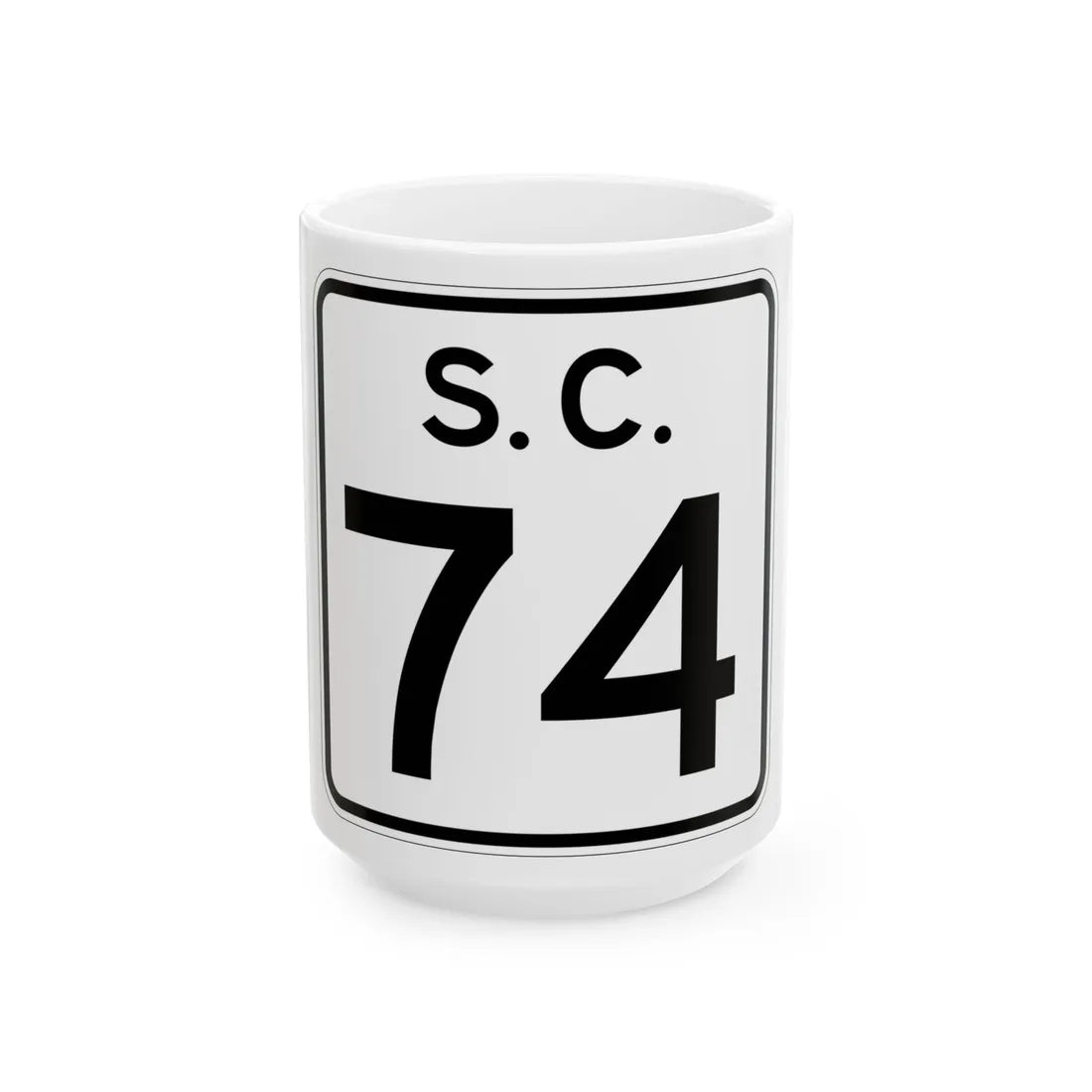 SC-74 (South Carolina) (Road Sign) White Coffee Mug 15oz - Go Mug Yourself