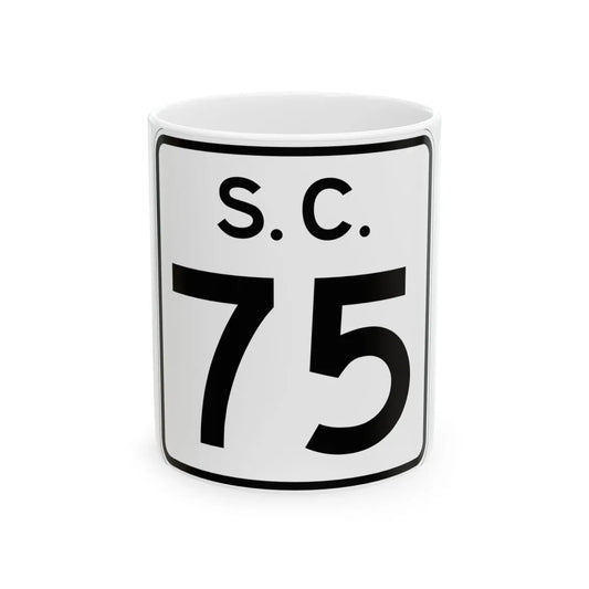 SC-75 (South Carolina) (Road Sign) White Coffee Mug 11oz - Go Mug Yourself