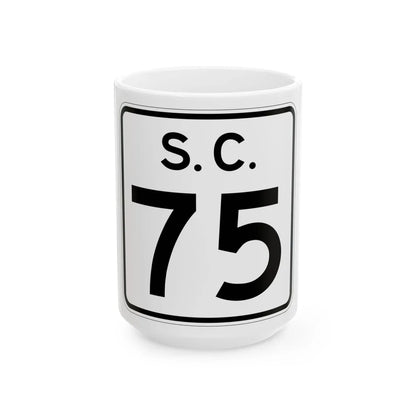 SC-75 (South Carolina) (Road Sign) White Coffee Mug 15oz - Go Mug Yourself