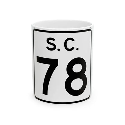 SC-78 (South Carolina) (Road Sign) White Coffee Mug 11oz - Go Mug Yourself