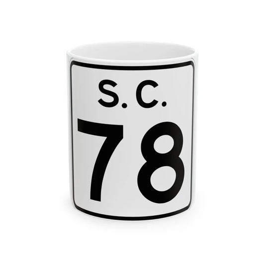SC-78 (South Carolina) (Road Sign) White Coffee Mug 11oz - Go Mug Yourself