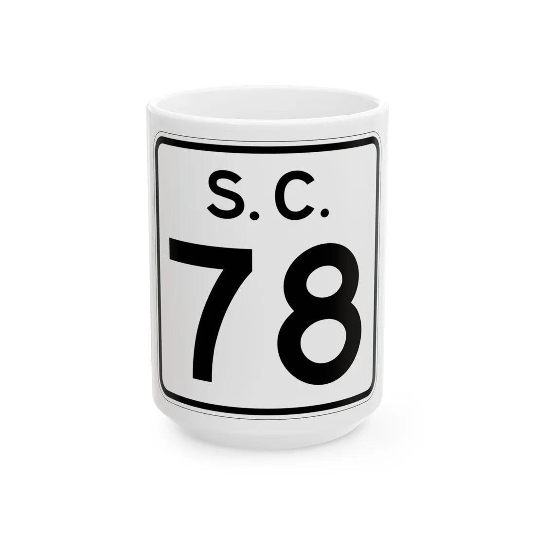 SC-78 (South Carolina) (Road Sign) White Coffee Mug 15oz - Go Mug Yourself