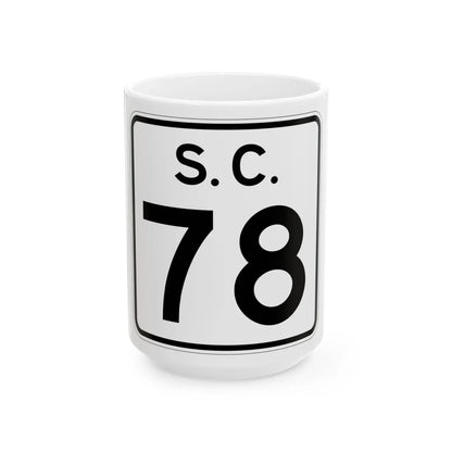 SC-78 (South Carolina) (Road Sign) White Coffee Mug 15oz - Go Mug Yourself