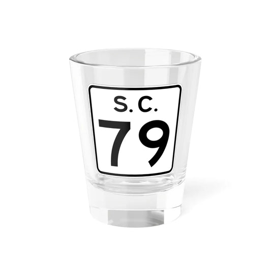 SC-79 (South Carolina) (Road Sign) Shot Glass 1.5oz 1.5oz - Go Mug Yourself