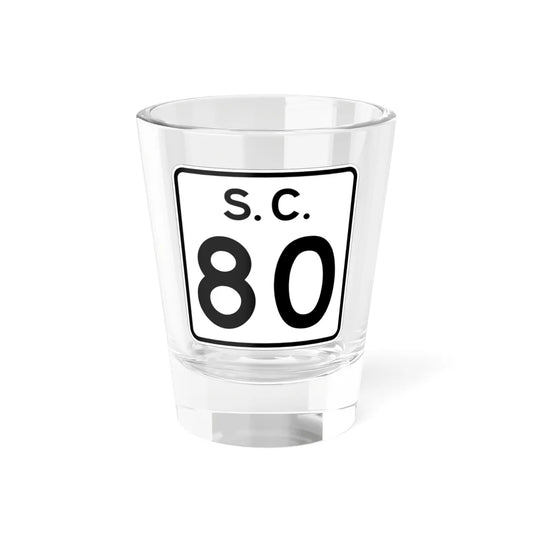 SC-80 (South Carolina) (Road Sign) Shot Glass 1.5oz 1.5oz - Go Mug Yourself
