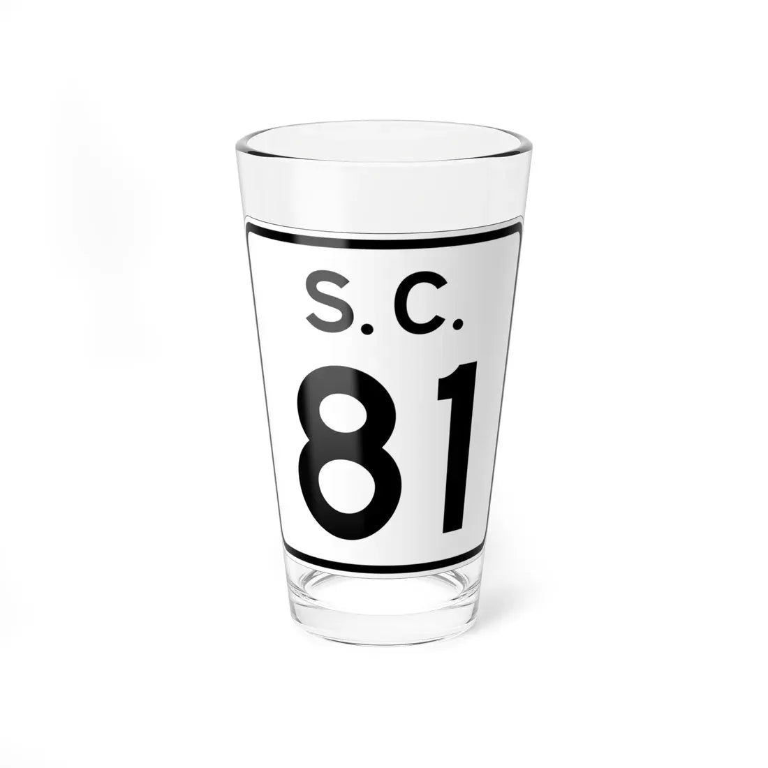 SC-81 (South Carolina) (Road Sign) Pint Glass 16oz 16oz - Go Mug Yourself