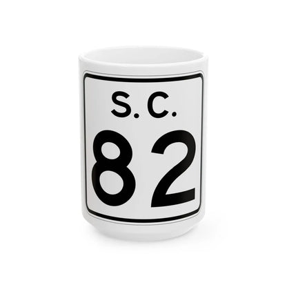 SC-82 (South Carolina) (Road Sign) White Coffee Mug 15oz - Go Mug Yourself