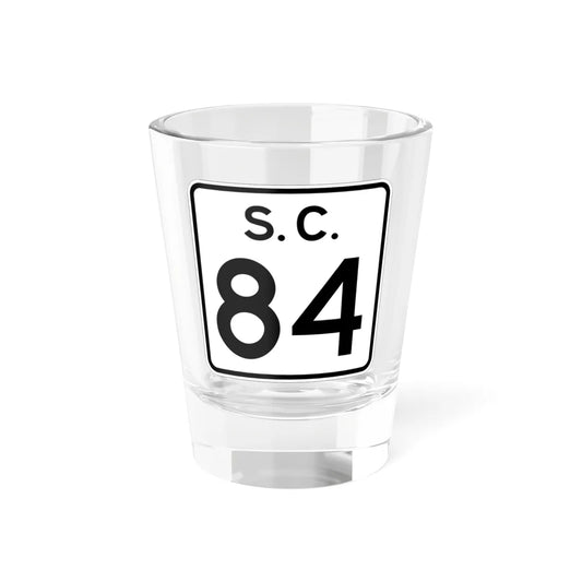 SC-84 (South Carolina) (Road Sign) Shot Glass 1.5oz 1.5oz - Go Mug Yourself