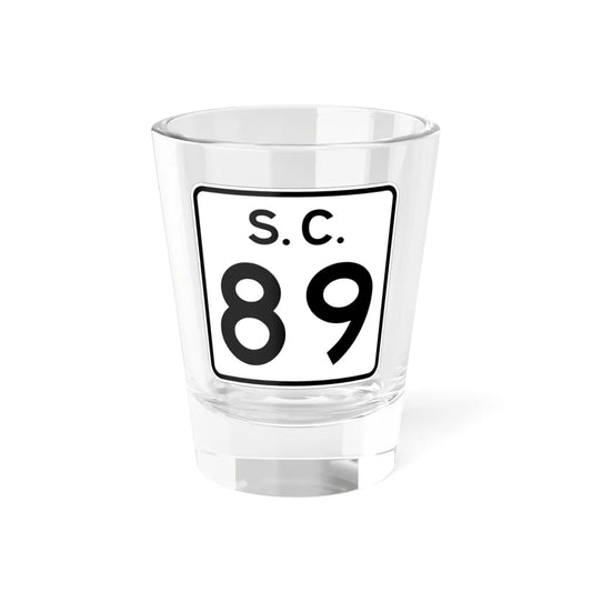 SC-89 (South Carolina) (Road Sign) Shot Glass 1.5oz 1.5oz - Go Mug Yourself
