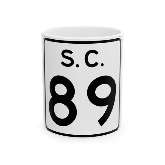 SC-89 (South Carolina) (Road Sign) White Coffee Mug 11oz - Go Mug Yourself