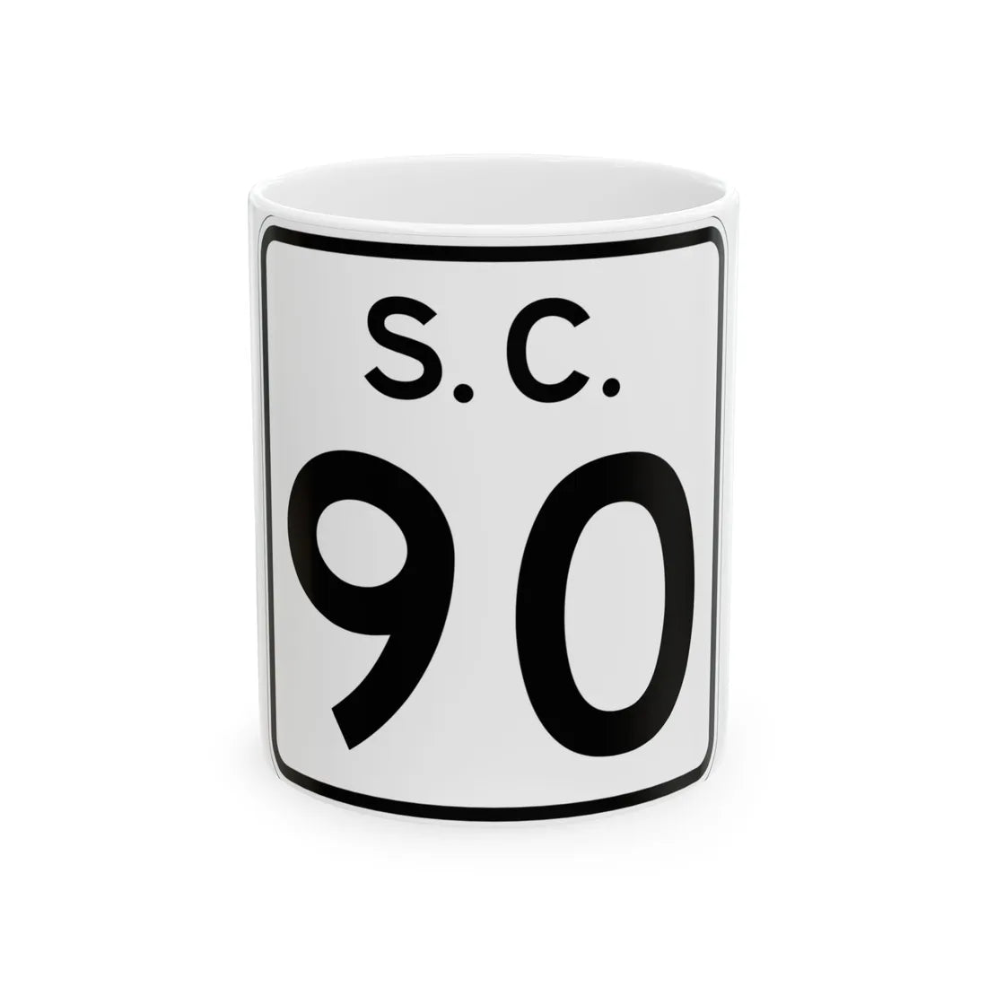 SC-90 (South Carolina) (Road Sign) White Coffee Mug 11oz - Go Mug Yourself