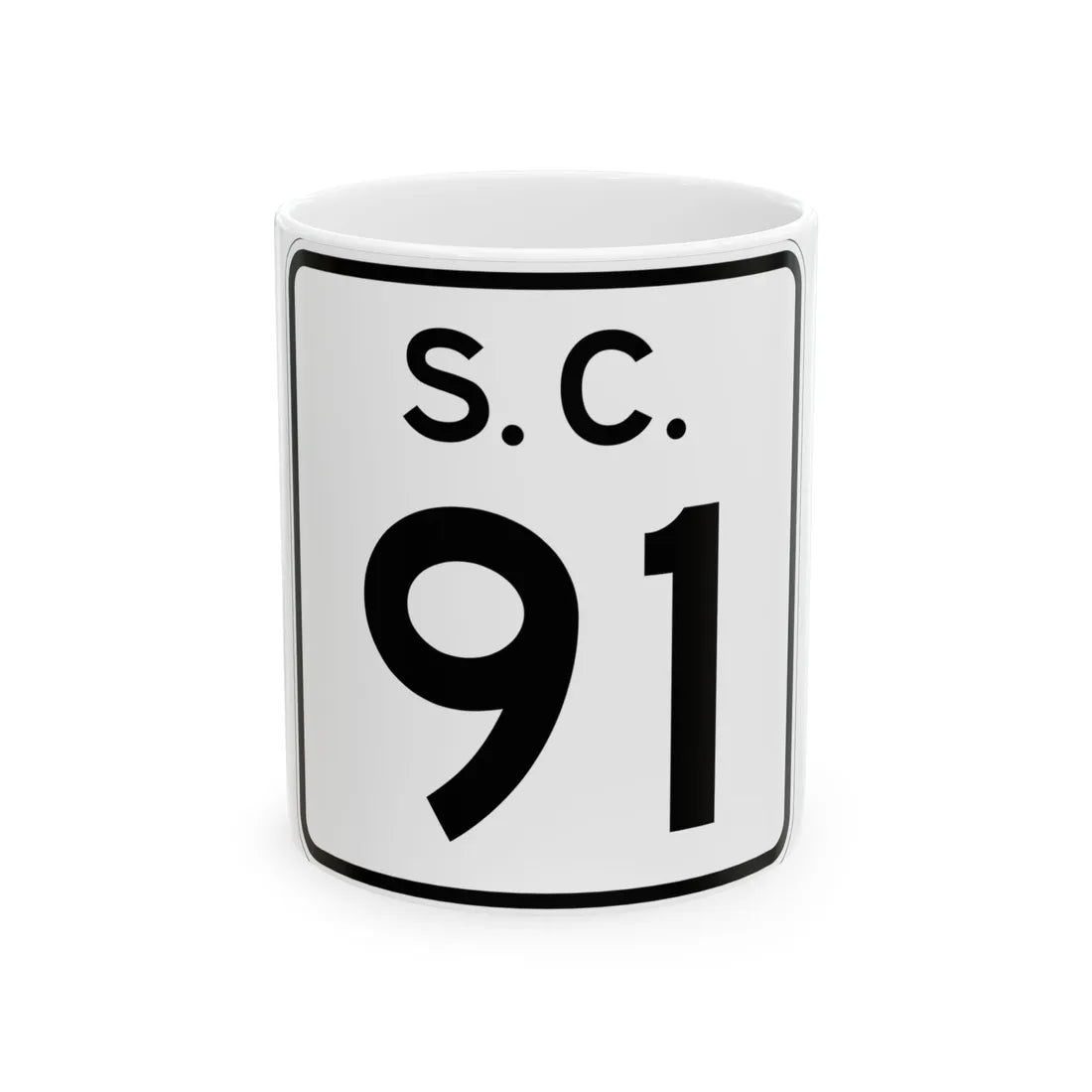 SC-91 (South Carolina) (Road Sign) White Coffee Mug 11oz - Go Mug Yourself