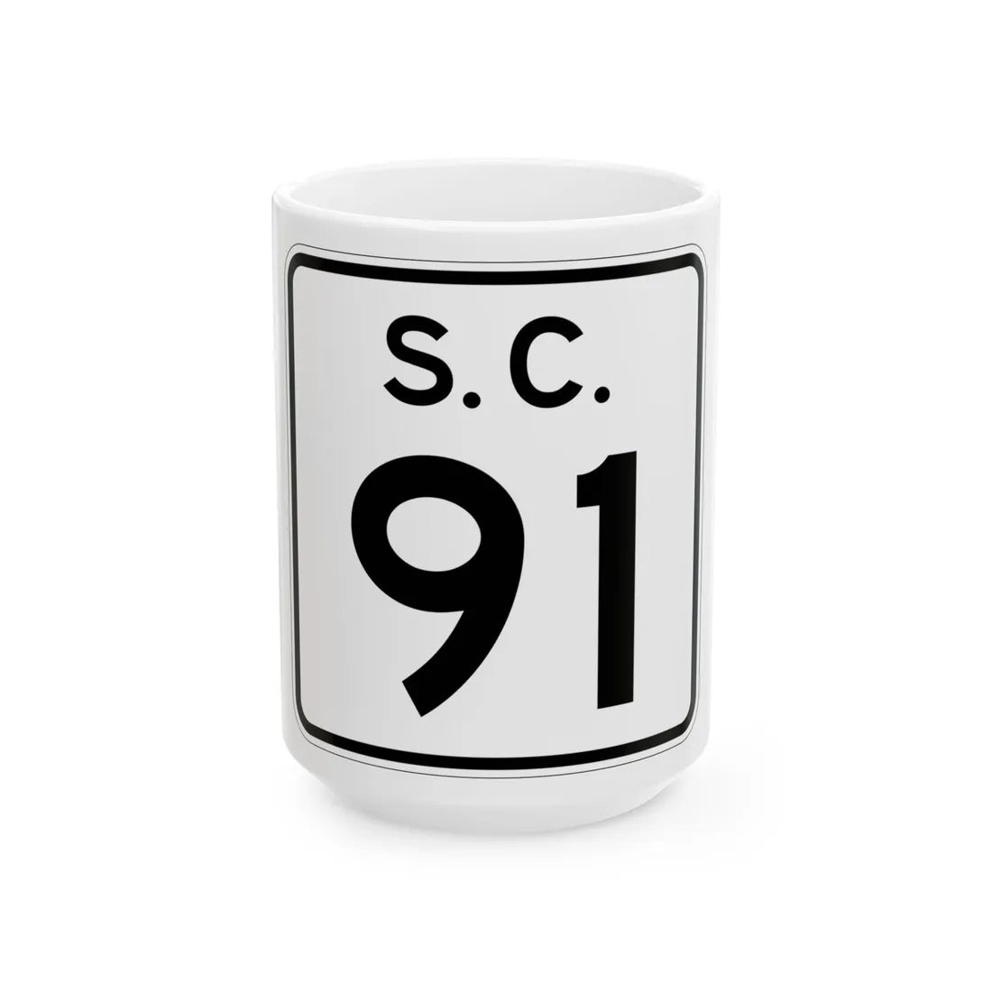 SC-91 (South Carolina) (Road Sign) White Coffee Mug 15oz - Go Mug Yourself