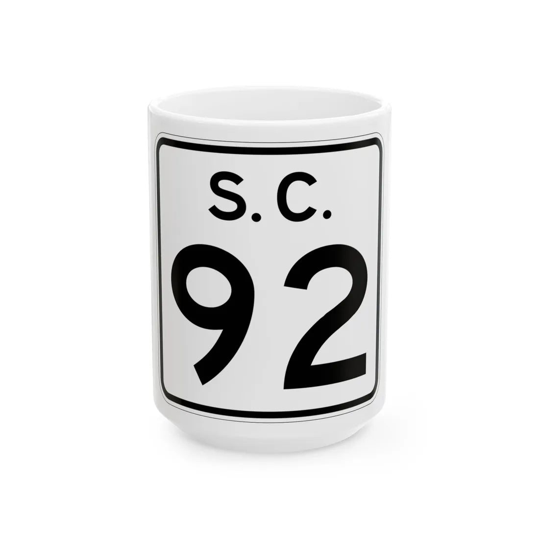 SC-92 (South Carolina) (Road Sign) White Coffee Mug 15oz - Go Mug Yourself